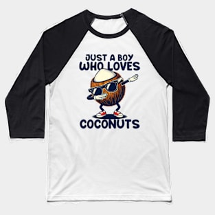 Just A Boy Who Loves Coconuts Baseball T-Shirt